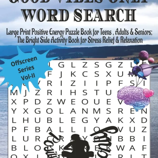 Good Vibes Only Word Search: Large Print Puzzles for Relaxation & Mindfulness