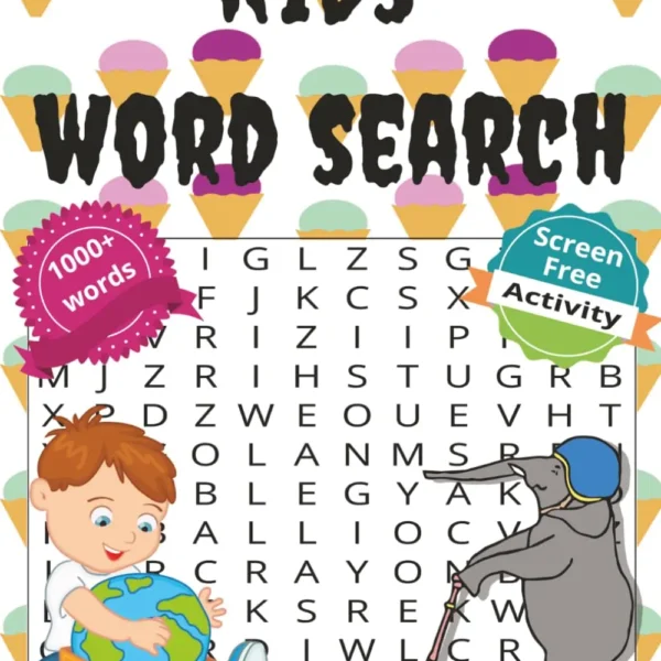 Kids word search Kids Word Search: Large Print Screen-Free Puzzle Book for Children