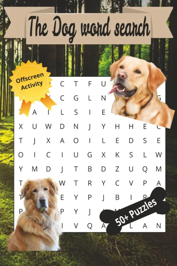 The Dog Word Search: 50+ Relaxing Dog Puzzles for Adults & Teens